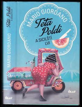 Mario Giordano: Teta Poldi a sicilští lvi