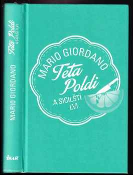 Mario Giordano: Teta Poldi a sicilští lvi