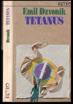 Emil Dzvoník: Tetanus