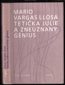 Tetička Julie a zneuznaný génius