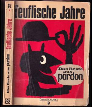 Teuflische Jahre; Das Beste aus Pardons Gründerjahren.
