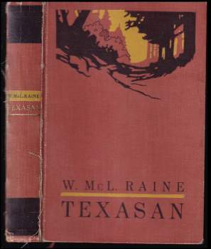 William MacLeod Raine: Texasan