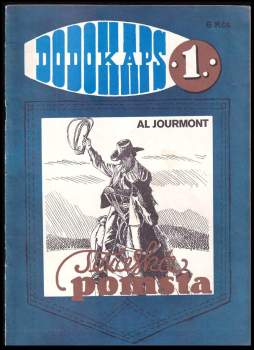 Al Jourmont: Texaská pomsta