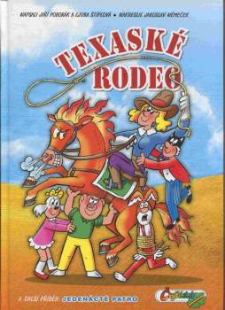 Texaské rodeo ; a další příběh Jedenácté patro