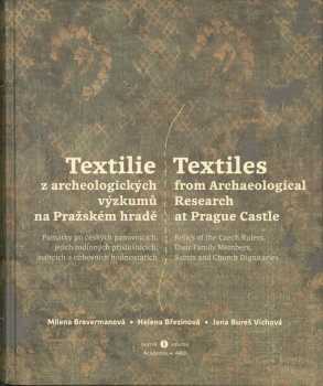Textilie z archeologických výzkumů na Pražském hradě