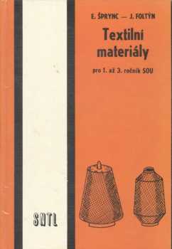 Textilní materiály pro 1. až 3. ročník středních odborných učilišť