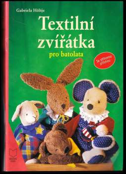 Textilní zvířátka pro batolata