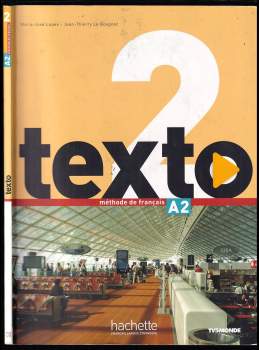 Marie-José Lopes: Texto 2 - méthode de francais A2 + DVD