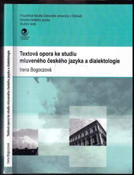 Textová opora ke studiu mluveného českého jazyka a dialektologie
