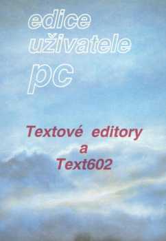 Textové editory a Text602