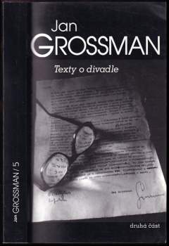 Jan Grossman: Texty o divadle