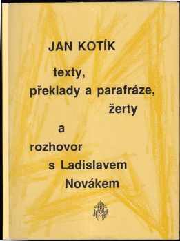 Texty, překlady a parafráze, žerty a rozhovor s Ladislavem Novákem