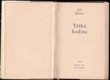 Jiří Wolker: Těžká hodina