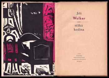 Jiří Wolker: Těžká hodina
