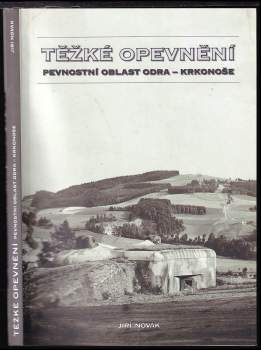 Jiří Novák: Těžké opevnění