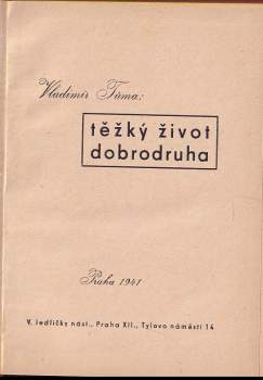 Vladimír Tůma: Těžký život dobrodruha