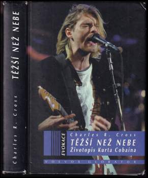 Charles R Cross: Těžší než nebe