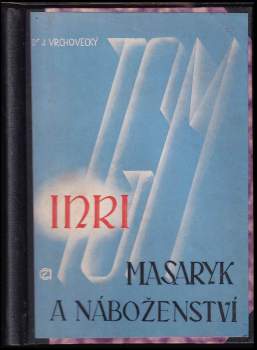 T.G. Masaryk a náboženství
