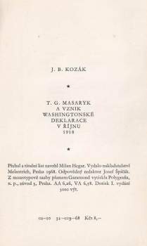 Jan Blahoslav Kozák: T.G. Masaryk a vznik Washingtonské deklarace v říjnu 1918