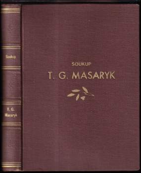 František Soukup: T.G. Masaryk