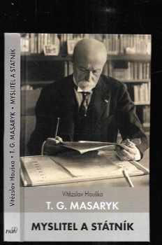 Vítězslav Houška: T.G. Masaryk