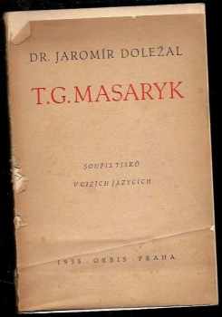 Jaromír Doležal: T.G. Masaryk : soupis tisků v cizích jazycích : English, balgarske, tun-kuo-chua