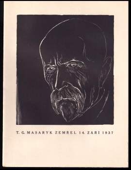 Tomáš Garrigue Masaryk: T.G. Masaryk zemřel 14. září 1937