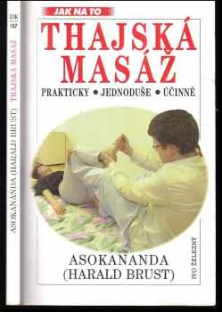 Thajská masáž - tradiční umění