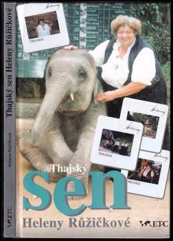 Helena Růžičková: Thajský sen Heleny Růžičkové