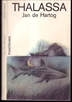 Jan de Hartog: Thalassa