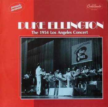 Duke Ellington: The 1954 Los Angeles Concert