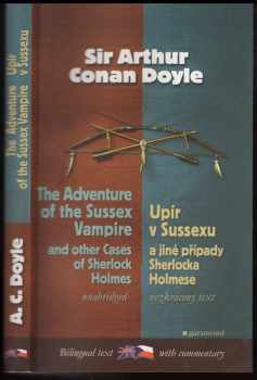 Arthur Conan Doyle: The adventure of the Sussex vampire and other cases of Sherlock Holmes