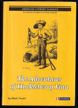The adventures of Huckleberry Finn