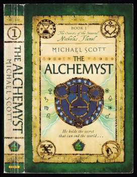 Michael Scott: The Alchemyst - The Secrets of the Immortal Nicholas Flamel 1