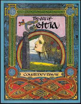 Davis Courtney: The Art of Celtia