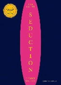 Robert Greene: The Art of Seduction
