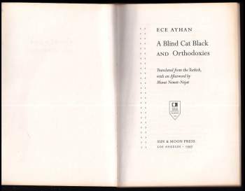 Ece Ayhan: The Blind Cat Black and Orthodoxies