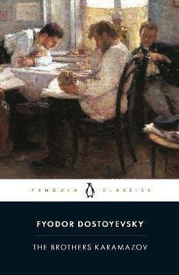 Fjodor Michajlovič Dostojevskij: The Brothers Karamazov