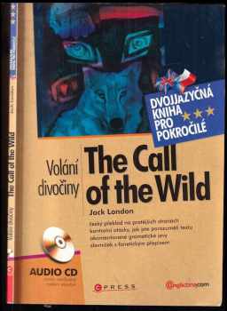Jack London: The call of the wild - Volání divočiny