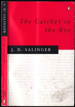 J. D Salinger: The catcher in the rye