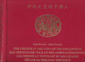 Karol Benický: The Chinese at the turn of the millennium