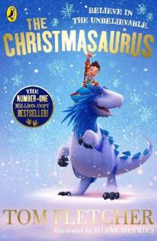 Tom Fletcher: The Christmasaurus