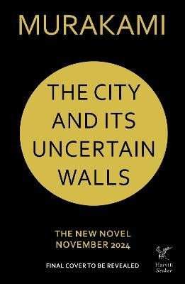 Haruki Murakami: The city and its uncertain walls
