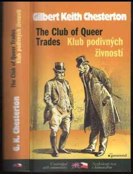 G. K Chesterton: The Club of Queer Trades : Klub podivných živností