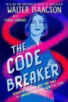 Walter Isaacson: The Code Breaker