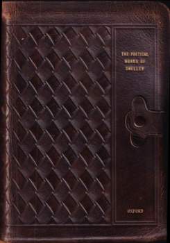 Percy Bysshe Shelley: The Complete  poetical works of Percy Bysshe Shelley