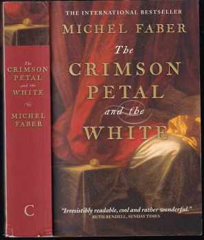 Michel Faber: The Crimson Petal and the White