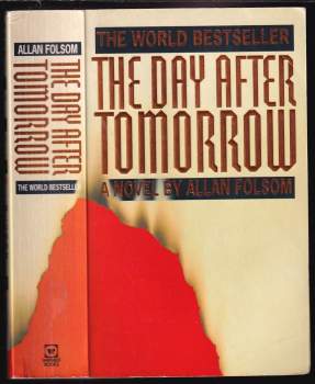 The Day after tomorrow. A Novel. Paperback
