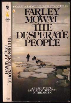 Farley Mowat: The Desperate People