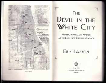 Erik Larson: The Devil in the White City